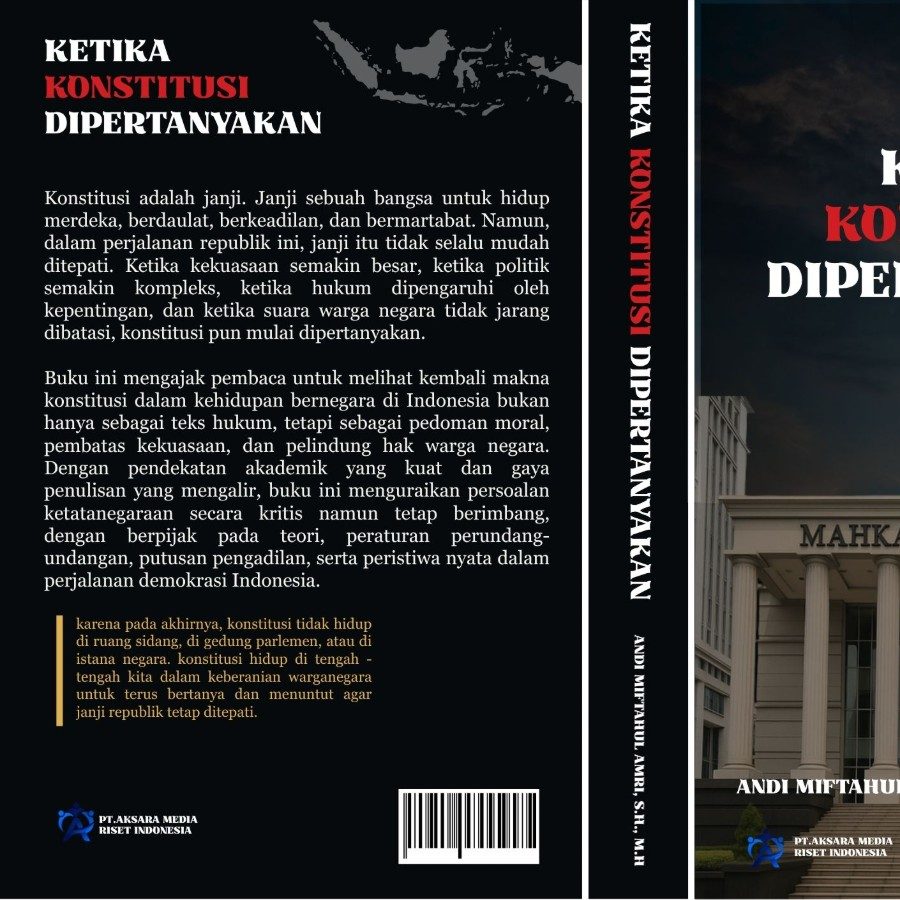 Sampul Ketika Konstitusi Dipertanyakan (Membaca Kekuasaan, Demokrasi, dan Hak Warga Negara di Indonesia